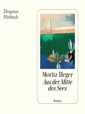 cover image of Aus der Mitte des Sees